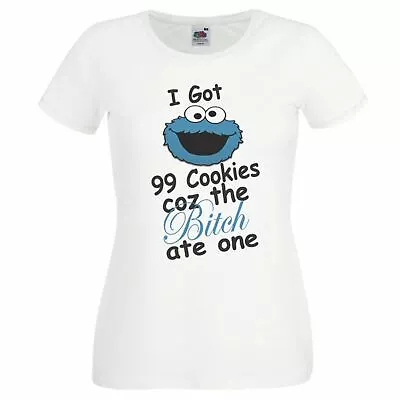 Buy Ladies White I Got 99 Cookies Funny Biscuit Monster TV Show T-Shirt • 12.95£