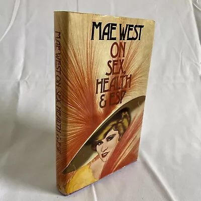 Buy Mae West ON SEX HEALTH & ESP 1975 FIRST Edition Hardcover W/DJ W.H. Allen UK • 248.96£