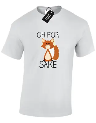 Buy Oh For Fox Sake Mens T-shirt Funny Humour Rude Animal Lover Design Cute Top • 7.99£