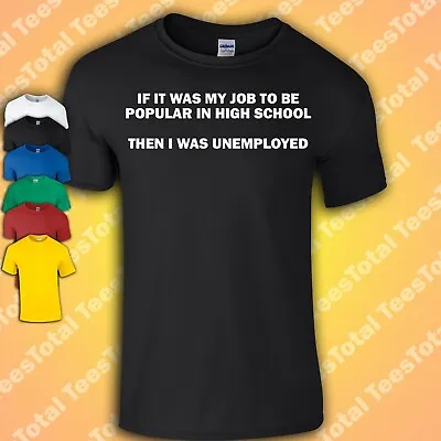 Buy Unpopular In School T-Shirt | Loner | Funny | Outcast | Outsider • 15.29£