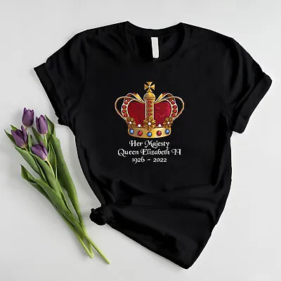 Buy RIP Queen Elizabeth II T Shirt Queen Crown Printed Her Majesty 1926 - 2022 Tee  • 9.75£