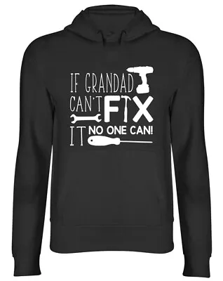 Buy If Grandad Can't Fix It No One Can Hooded Top DIY Repair Tools Funny Mens Hoodie • 17.99£