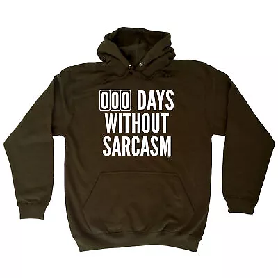 Buy 000 Days Without Sarcasm - Novelty Mens Womens Clothing Funny Hoodies Hoodie • 22.95£