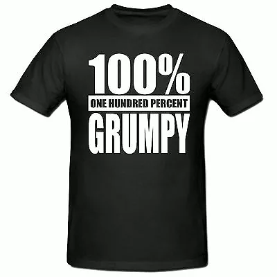 Buy 100% Grumpy T Shirt, Funny Novelty T Shirt, Adult T Shirt • 9.99£