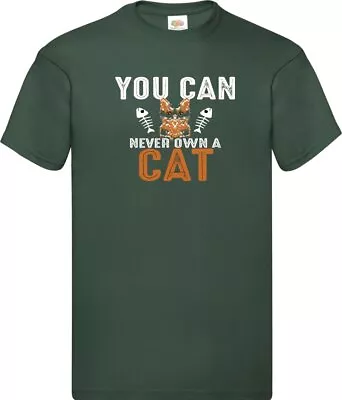 Buy You Can Never Own A Cat Novelty Pet Cat T Shirt Various Colours And Sizes • 8.99£