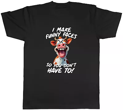 Buy Funny Cow Mens T-Shirt Funny Faces So You Don' Have To Tee Gift • 8.99£