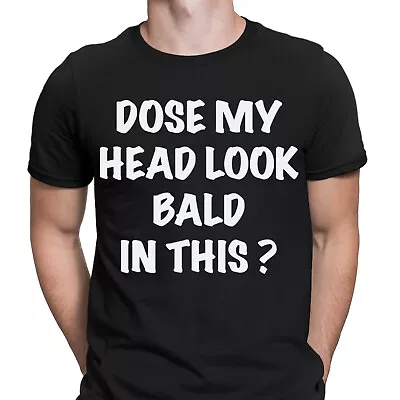 Buy Does My Head Look Bald In This Fathers Day Funny Joke Mens T-Shirts Tee Top #NED • 9.99£