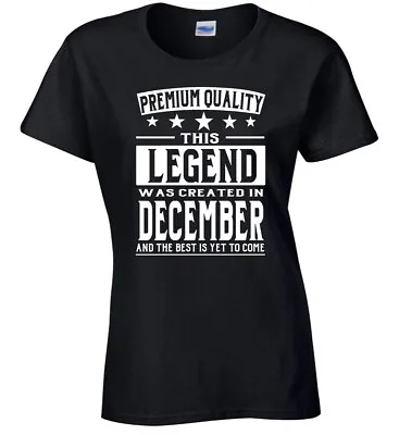 Buy Ladies Birthday T-Shirt Legend December 30th 60th Present March June July May • 10.95£