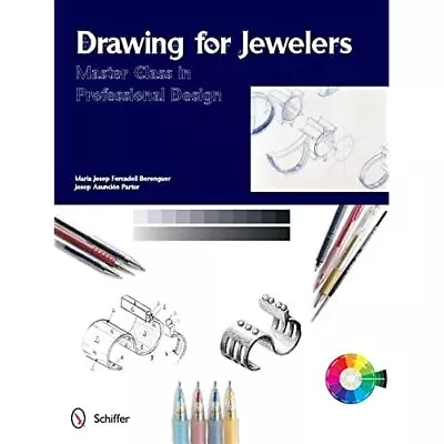Buy Drawing For Jewelers: Master Class In Professional Desi - HardBack NEW Berenguer • 32.72£