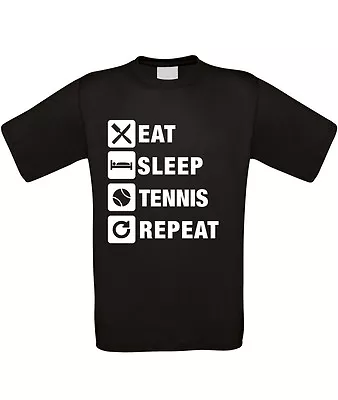 Buy Eat Sleep Tennis Repeat Mens T-Shirt - Funny Andy Unisex Slogan Top Present Gift • 9.49£