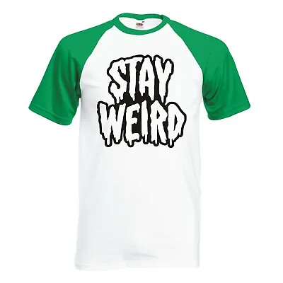 Buy Funny Jokey  Stay Weird  Raglan Baseball T-shirt • 14.99£
