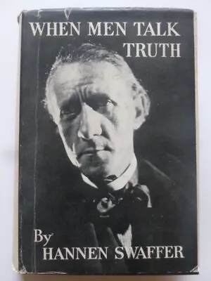 Buy Hannen Swaffer – WHEN MEN TALK TRUTH (1934) – Supernatural Stories, Signed • 45£