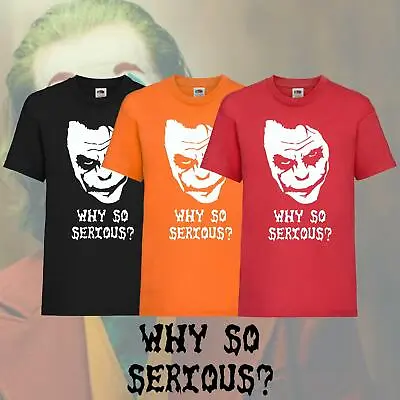 Buy Adults Kids Unisex Halloween Joker Why So Serious Movie Inspired T-Shirt Tee Top • 7.99£