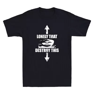 Buy Lonely That Destroy This Funny Quote Joke Gift Retro Men's Short Sleeve T-Shirt • 14.99£