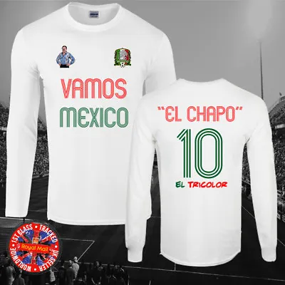 Buy El Chapo Vamos Mexico Long Sleeve T-shirt, Football, Narcos, Gift, Unisex • 14.99£