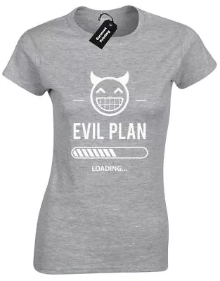 Buy Evil Plan Loading Ladies T Shirt Villain Genius Novelty Slogan Gift Present Joke • 7.99£