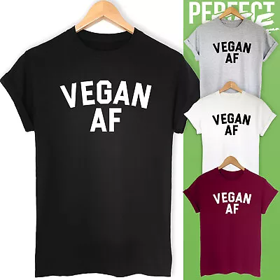 Buy Vegan AF Funny Vegan Slogan T-shirt Birthday Gift Idea Top Tee Unisex • 11.99£