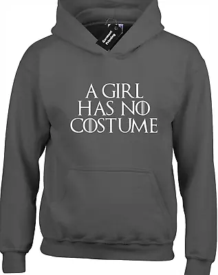 Buy A Girl Has No Costume Hoody Hoodie Game Of Dragons Aria Thrones Khaleesi • 16.99£