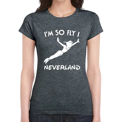 Buy Im So Fly I Neverland - Womans T-Shirt - Peter Pan Pun Funny Joke • 13.99£