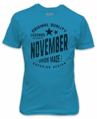 Buy Legends Are Born In November T-Shirt - Birthday Present Gift Superior Quality • 15£