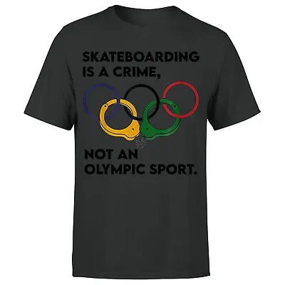 Buy Skateboarding Is A Crime Not An Olympic Sport Vintage Tee Mens T-shirt#P1#OR#A • 9.99£