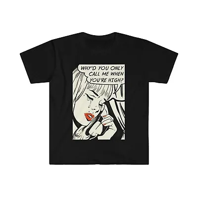 Buy Arctic Monkeys Why'd You Only Call Me When You're High T Shirt Am Music Comic • 19.99£