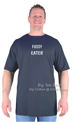 Buy Big Mens BTS Fussy Eater T-Shirt Many Colours 2XL 3XL 4XL 5XL 6XL 7XL 8XL • 16.99£