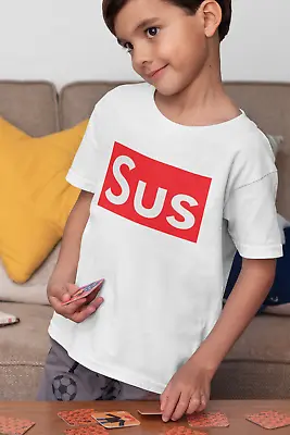 Buy Sus T-Shirt Funny Slogan Children's Kids Gift Present Birthday Among Imposter Us • 8.99£