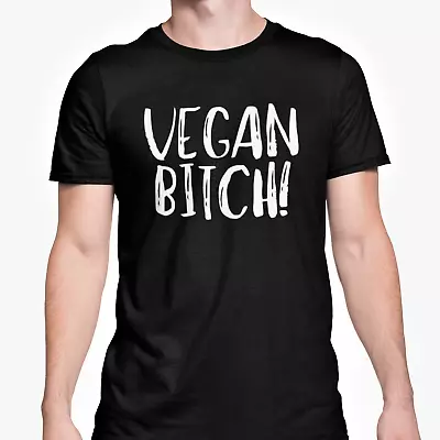 Buy Vegan Bitch T Shirt Rude Funny Novelty Gift  Vegan Joke Present S - XL • 9.95£