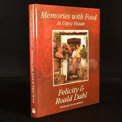 Buy 1991 Memories With Food At Gipsy House Felicity And Roald Dahl First Edition ... • 53.90£