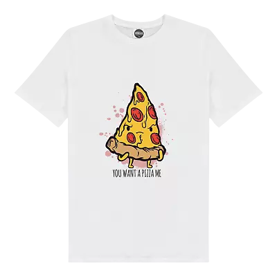 Buy You Want A Pizza Me! - Fun  T-Shirt / Hoodie • 10.39£