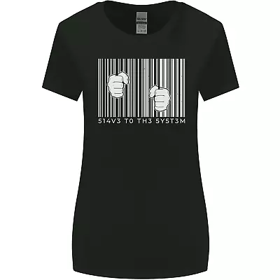 Buy Slave To The System Anti Capitalism Womens Wider Cut T-Shirt • 9.99£