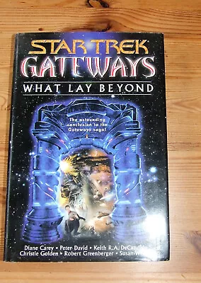 Buy Star Trek Gateways What Lay Beyond Bk 7 Hardback 2001 • 10£