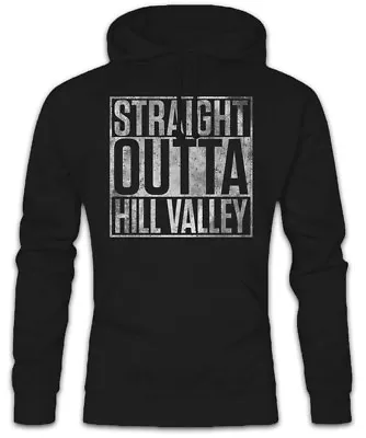Buy Straight Outta Hill Valley Hoodie Sweatshirt Back To The Car Miles Future Fun • 40.74£
