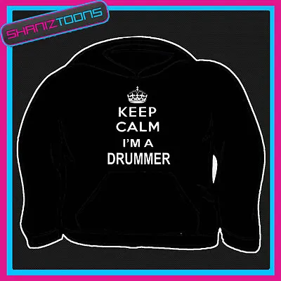 Buy Keep Calm I'm A Drummer Drums Drum Adults Mens Hoodie Hoody Gift • 16.95£