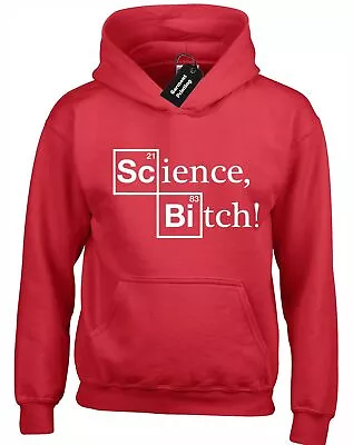 Buy Science Bitch Hoody Hoodie Breaking Bad Inspired Geek Meth Nerd Walter White • 16.99£