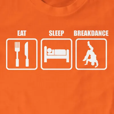 Buy Eat Sleep Breakdance T-Shirt | Bboy, Breakdance, Gift, Slogan • 11.99£