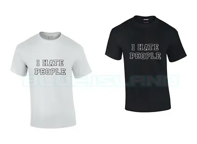 Buy I Hate People T Shirt Fashion Funny Slogan Gift Present Kids Sizes Adults Anti • 8.99£