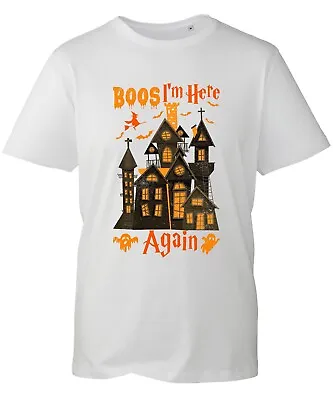 Buy Boo's I'm Here Again T-Shirt Horror Happy Halloween Ghost Boo Pumpkin Nihgtmare • 9.99£