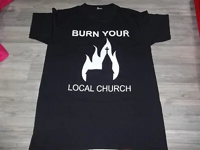 Buy Burn Your Local..Shirt Anti Religion DSBM ANTI LIFE Taake Baptism Sargeist Kat • 18.92£