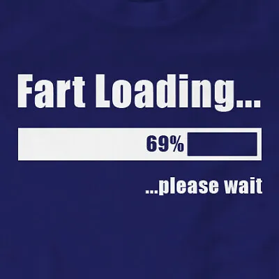 Buy Fart Loading Please Wait T-Shirt | Funny, Gift, Slogan • 9.99£