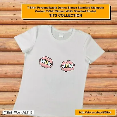 Buy T-shirt Tette Wow T-shirt Boobs  • 14.32£