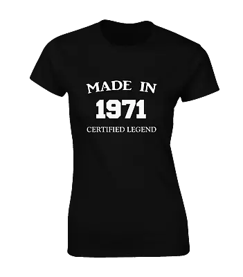 Buy Made In 1971 Ladies T Shirt 50th Birthday Present Gift Idea Funny Quality Top • 7.99£