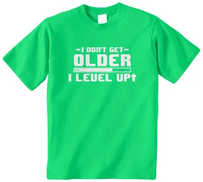 Buy I Don't Get Older I Level Up Kids Youth T-Shirt Tee Gamer Birthday Video Game • 11.45£