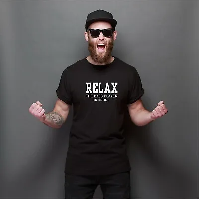 Buy Relax The Bass Player Is Here - Men's T Shirt Guitar Guitarist Band, Gift Top • 10.50£