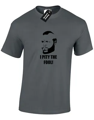 Buy I Pity The Fool Mens T Shirt Novetly B.a. Baracus A Team Mr T Van Hannibal Gift • 7.99£