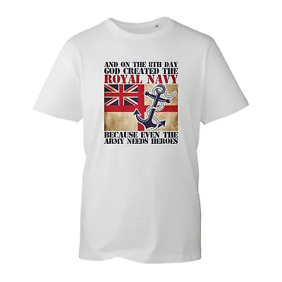Buy And The 8th Day God Created The Royal Navy T-Shirt Uk Flag British Armed Forces • 9.99£