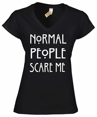 Buy Normal People Scare Me Womens  V-Neck T Shirt Funny Goth Ladies Rock Emo Top • 12.99£