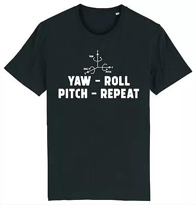 Buy Yaw Roll Pitch Plane UAV Heli Drone Aviation Pilot Flight Flying T-Shirt • 9.95£