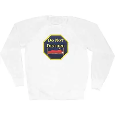 Buy 'Do Not Disturb' Adult Sweatshirt / Sweater / Jumper (SW040590) • 19.99£